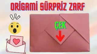 Origami Sürpriz Zarf Nasıl Yapılır? / Kağıttan Zarf Yapımı /  Origami Okulu