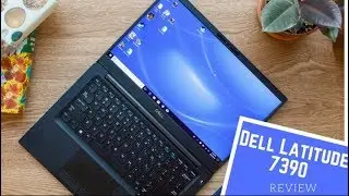 Dell Latitude 7390 Review