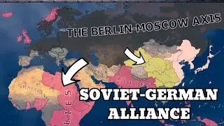 Germany Sides With The Soviet Union | HOI4 Timelapse
