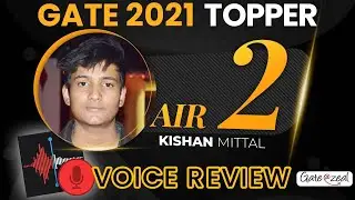 Gate 2021 Topper Review | Kishan Mittal (Rank:- AIR - 2) | Gate Topper Review | @GATE AT ZEAL