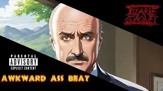Awkward Ass Beat ~ THIS SONG WILL MAKE YOU UNCOMFORTABLE!!!