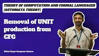 Removal of Unit Production in CFG | Theory of Computation and Formal Languages