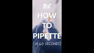 How to Pipette (in 60 seconds) 