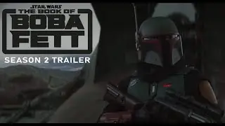 The Book of Boba Fett Season 2 Trailer