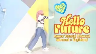 NCT DREAM 엔시티 드림 'Hello Future' Dance Tutorial (Chorus) | Mirrored + Explained