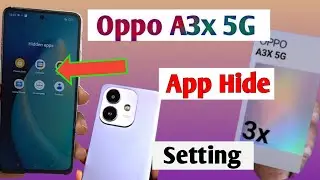 Oppo a3x 5g app hide setting / oppo a3x 5g me app hide kaise kare / oppo a3x app hide setting