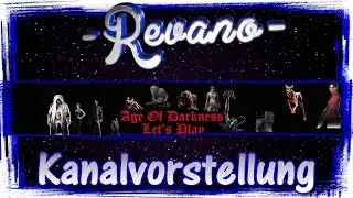Kanalvorstellung #121 - Age of Darkness