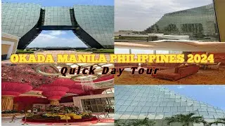 Quick Day Tour | OKADA MANILA Philippines 2024