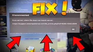 FIX ! (Pure Server : client file does not match server) CSGO