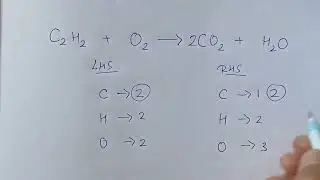 How to balance: C2H2 + O2 = CO2 + H2O