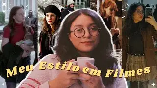 Filmes (e Séries) que Inspiram o meu Estilo | dark/light academia, cozy & clean aesthetic