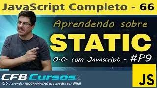 Aprendendo sobre membros Static em Javascript e POO - Objetos 
