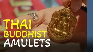 Amulet trade: Thailand’s auspicious economy