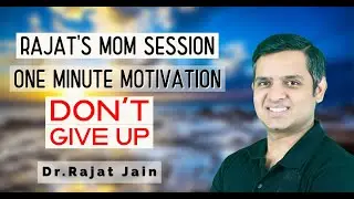 Rajat's MOM Session | #oneminutemotivation  #DONTGIVEUP | NEETPG
