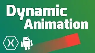 Dynamic Animation (Material Design) - Quick Tutorial (Xamarin Android)