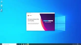 How to Download and Install Mozilla Firefox on Windows 10