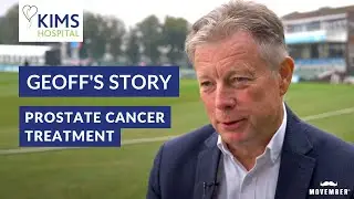 Geoff's Story - Prostate Cancer Treatment