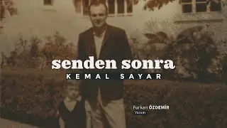 Kemal Sayar | Senden Sonra