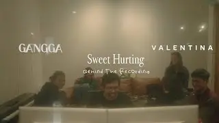 GANGGA, Valentina Ploy - Sweet Hurting (Behind The Recording)