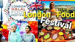 London Halal Food Festival  | 50+ Countries Food | #london_halal_food_festival_2022