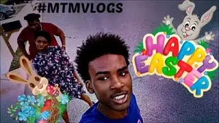 Happy Easter !!!! #MTMVLOGS