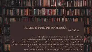 #41 Anayasa Madde 41 - Ailenin korunması ve çocuk hakları