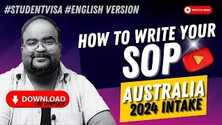 How to write your SOP for Australia 2024 Intake | Student Admissions & Visa