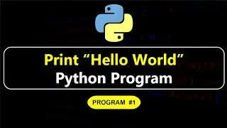 Print Hello World Program in Python | Python Programming | Manojkumar C