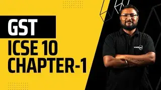 G.S.T Icse class 10 maths | Chapter 1 full introduction | AK47sir