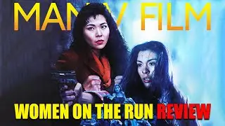 Women on the Run | Movie Review | 1993 | Vinegar Syndrome | Blu-Ray | VSA 51 | Chi luo kuang ben