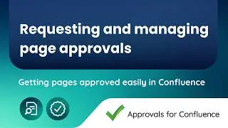 Request and manage page approvals in Confluence | Approvals for Confluence