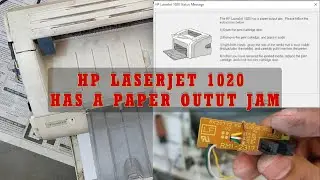 How to Solve the HP Laserjet 1020 has a paper output jam