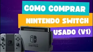 Learn to Buy a Nintendo Switch V1 Without Falling into Traps! Essential Tips!