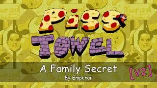 Piss Towel OST - A Family Secret [REMAKE V2]