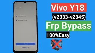Vivo Y18 Frp Bypass | Vivo Y18 Google account unlock | Vivo Y18 v2333 Frp unlock  without pc