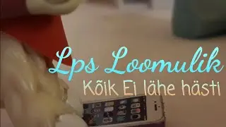 Lps Loomulik 17ep Hooaeg 2 (Kõik Ei lähe hästi)osa 2/2