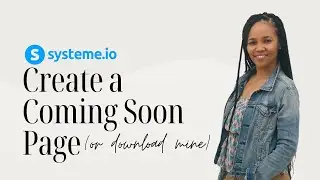 Systeme.io Tutorial ‹ Create a Coming Soon Page OR DOWNLOAD MINE