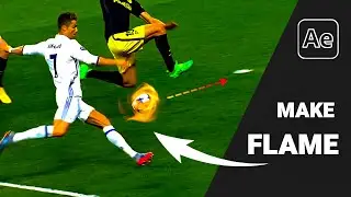 Football Edit in After effects, flame effect