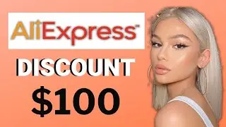 ALIEXPRESS  Coupon Code 2022 - Save $100 Promo Code Working