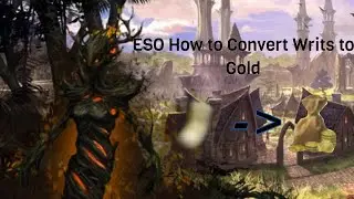 ESO How to Convert Writs to Gold Blackwood 2021 Guide
