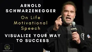 Arnold Schwarzenegger Leaves The Audience SPEECHLESS| How To Visualize Your Goal Motivational Speech