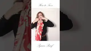 How to Tie a Square Scarf | Tie One