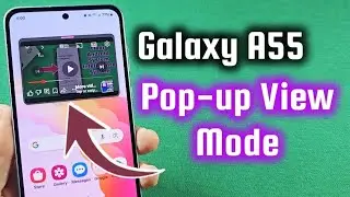How to use floating app window mode Samsung Galaxy A55