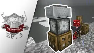 The Alchemist Evolved: Episode 5 - AUTOMATION BABY!