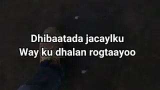 Maxamed S. Tubeec | Heesta: Dhibaatada Jacaylku Way ku Dhalan rogtaa | Lyrics