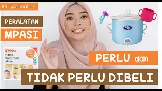 Persiapan MPASI yang PERLU dan TIDAK PERLU DIBELI | EKONOMIS | #MPASITRAVEL
