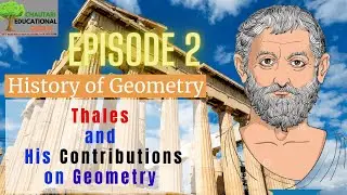 History of Geometry | Thales and his Contributions on Geometry | Epi. 2 @chautarieducationalgroup