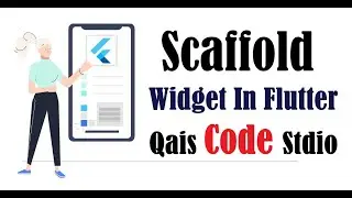 Flutter Scaffold Widget Step-by-Step in Urdu / Hindi | Beginner's Full Guide