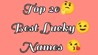 Top 20 Best👌Lucky😄Name😉in the world💯 | SufiaSultana | Top 15 Beautiful Name | Top 15 trending names|