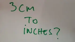 3 cm to inches?
